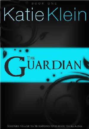 [The Guardians 01] • The Guardian